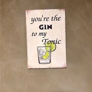 You're the Gin to My Tonic Wall Art